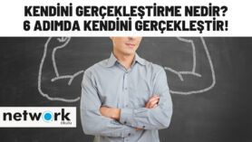 Kendini gerçekleştirme nedir