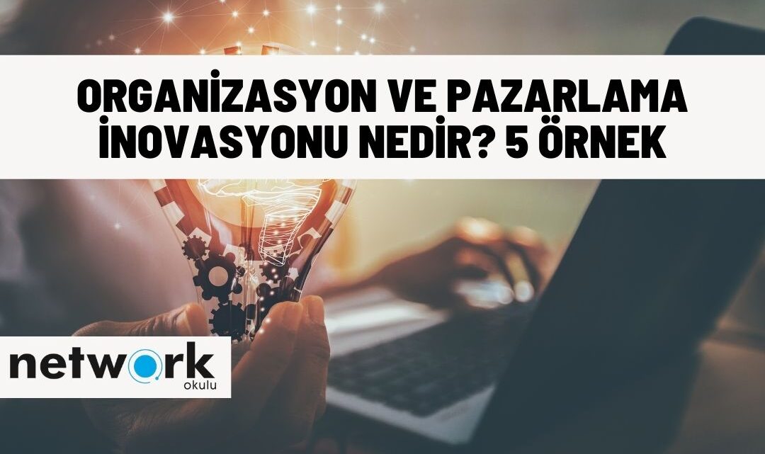 Pazarlama inovasyonu nedir