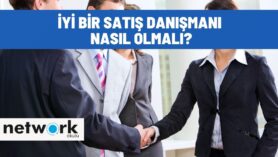 İyi bir satış danışmanı nasıl olmalı