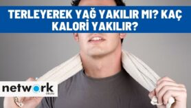 Terleyerek Yağ Yakılır Mı?