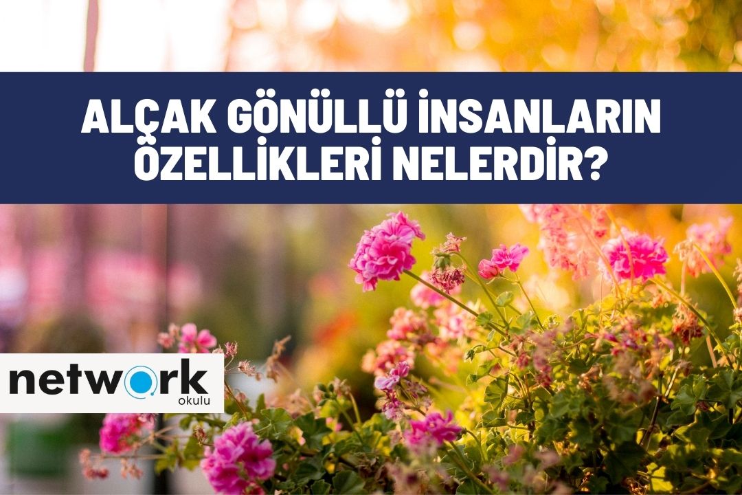 Alçak Gönüllü İnsanların Özellikleri Nelerdir?