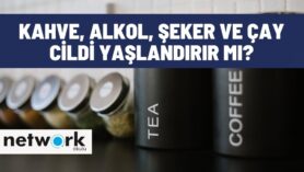 Kahve, Alkol, Şeker ve Çay Cildi Yaşlandırır Mı?