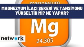 magnezyum ilaci sekeri ve tansiyonu yukseltir mi