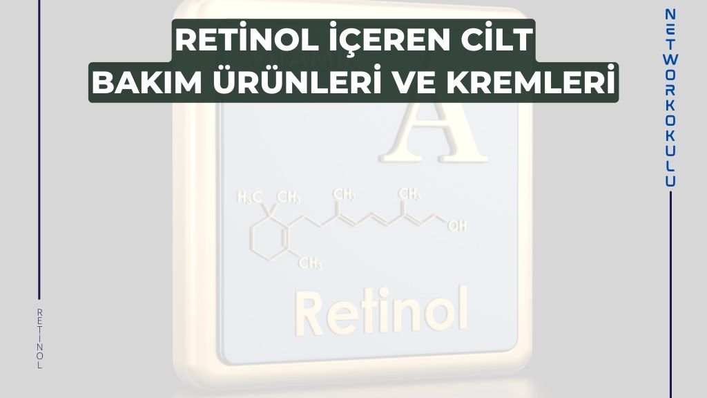 retinol kremleri